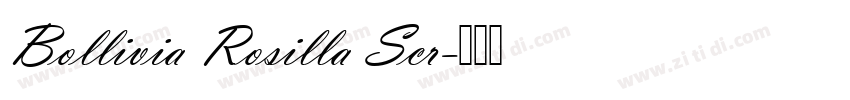 Bollivia Rosilla Scr字体转换